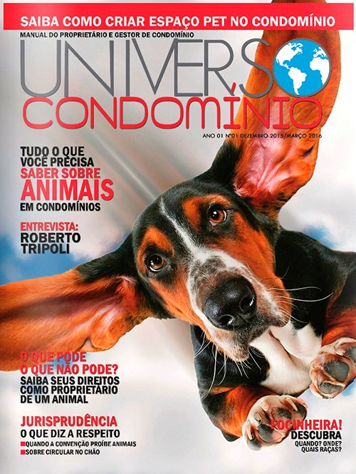 Revista Universo Condomínio - Nº1 - Animais em Condomínio Revista Universo Condomínio - Nº1 - Animais em Condomínio